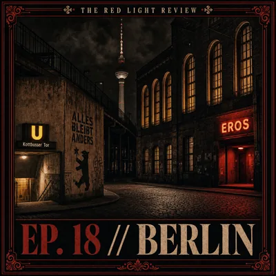 Episode 18 cover: Berlin — Artemis, Post-2002 Brothel Boom, the Oranienburger Straße Scene